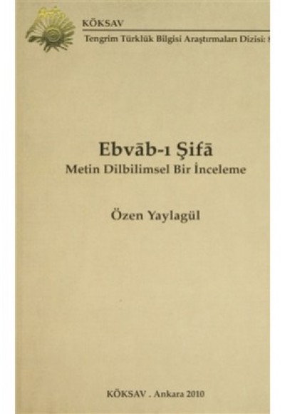 Ebvab-ı Şifa  Metin Dilbilimsel Bir İnceleme