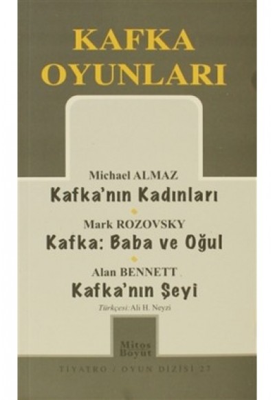 Kafka Oyunları Kafka’nın Kadınları / Baba ve Oğul / Kafka’nın Şeyi (27)