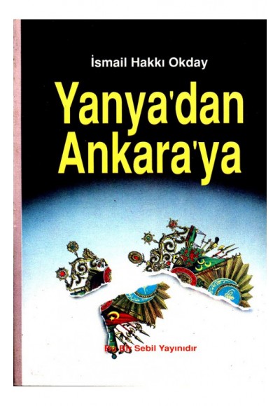 Yanya' dan Ankara' ya