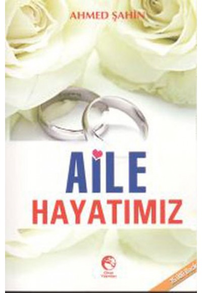 Aile Hayatımız