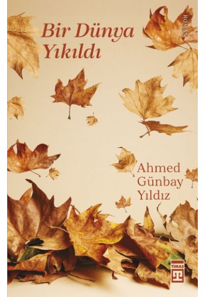 Bir Dünya Yıkıldı