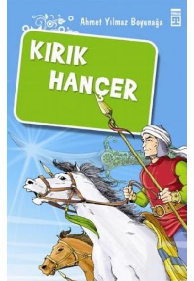 Kırık Hançer/Akıncılar Kutsal Hançerin Peşinde