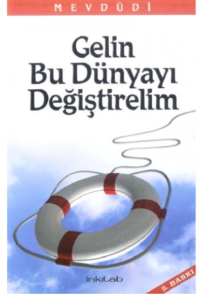 Gelin Bu Dünyayı Değiştirelim
