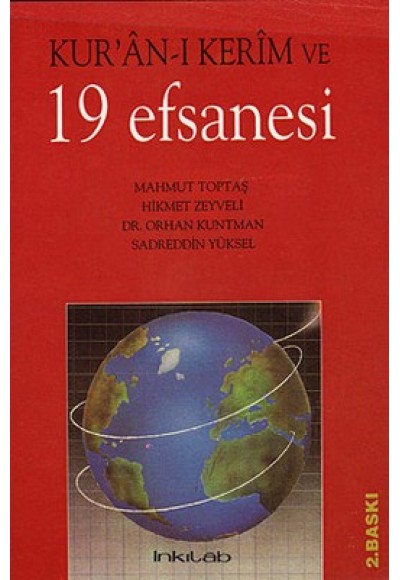 Kur’an-ı Kerim ve 19 Efsanesi