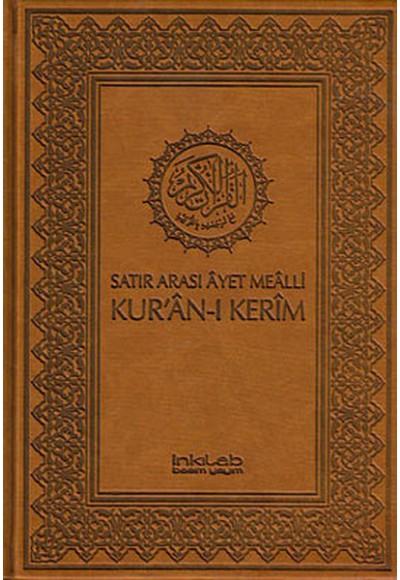 Satır Arası Ayet Mealli Kur'an-ı Kerim (Ciltli-Kutusuz)