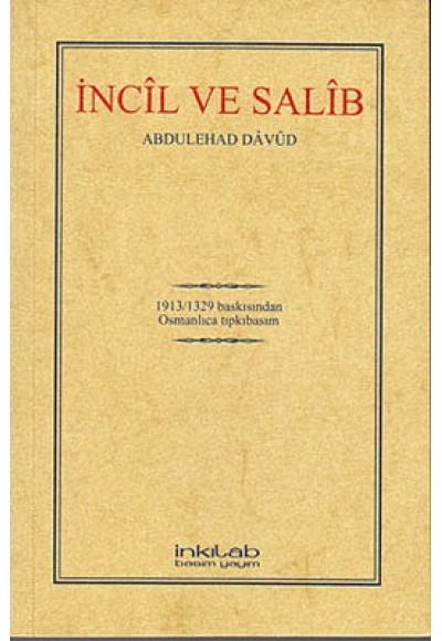 İncil ve Salib (Osmanlıca)