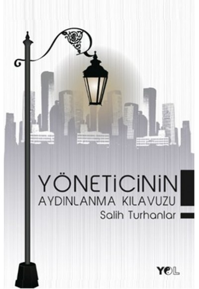 Yöneticinin Aydınlanma Kılavuzu