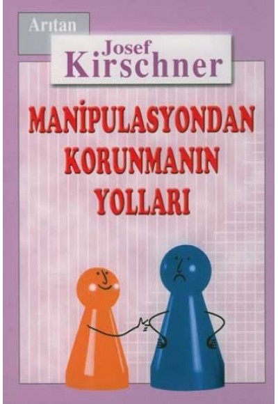 Kirschner Hayat Okulu Manipulasyondan Korunmanın Yolları