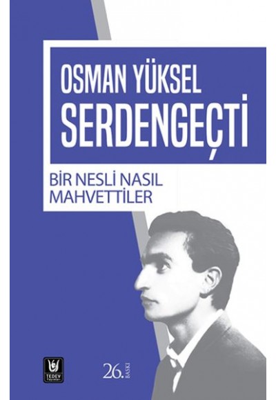 Bir Nesli Nasıl Mahvettiler