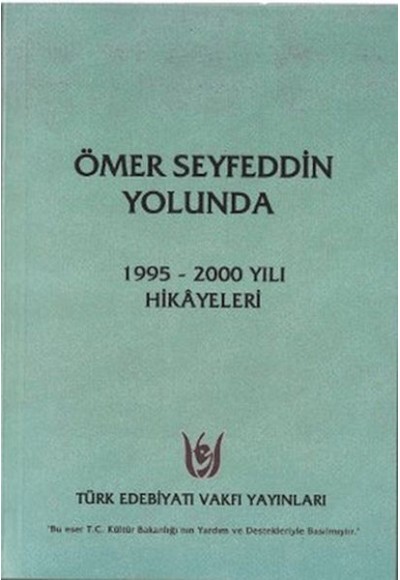 Ömer Seyfeddin Yolunda
