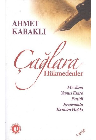 Çağlara Hükmedenler