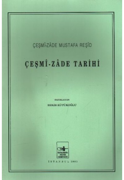 Çeşmi - Zade Tarihi