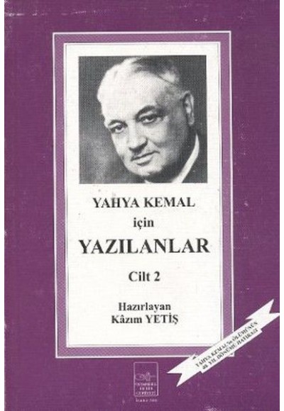 Yahya Kemal İçin Yazılanlar 2. Cilt
