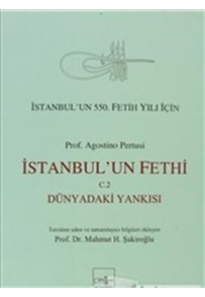 İstanbul'un Fethi Cilt 2 - Dünyadaki Yankısı