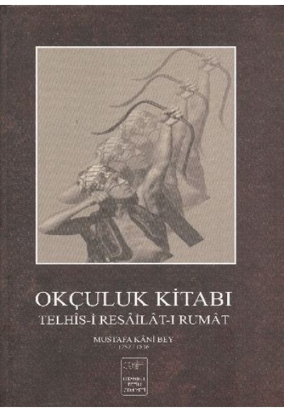 Okçuluk Kitabı (Ciltli)