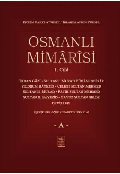 Osmanlı Mimarisi 1. Cilt