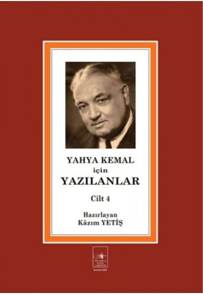 Yahya Kemal İçin Yazılanlar Cilt 4