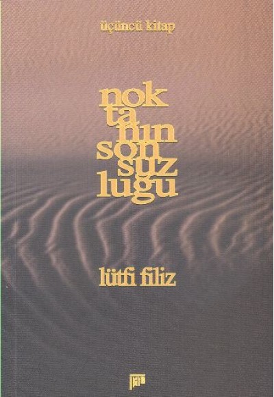 Noktanın Sonsuzluğu 3. Kitap