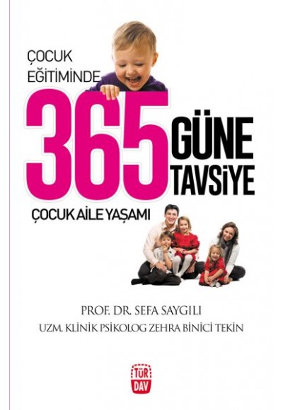 Çocuk Eğitiminde 365 Güne 365 Tavsiye