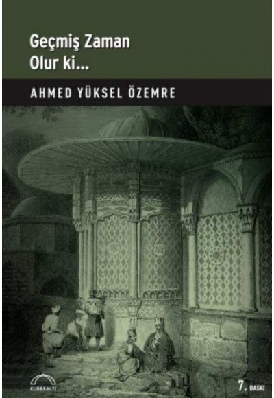 Geçmiş Zaman Olur Ki
