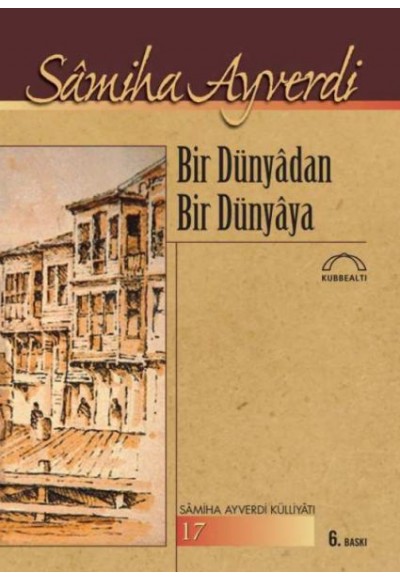 Bir Dünyadan Bir Dünyaya