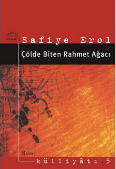 Çölde Biten Rahmet Ağacı