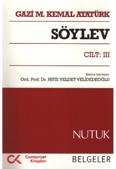 Söylev Cilt:III / Nutuk - Belgeler