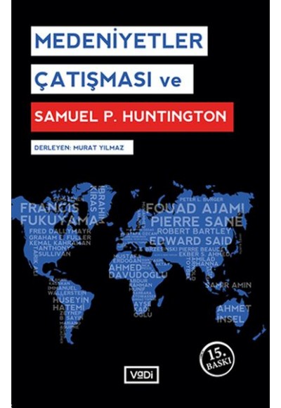 Medeniyetler Çatışması ve Samuel P. Huntington