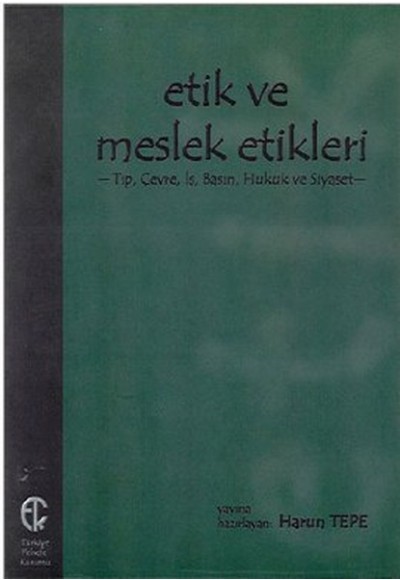 Etik ve Meslek Etikleri