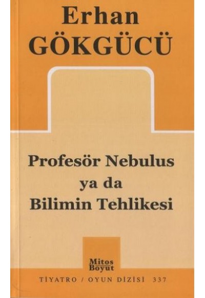 Profesör Nebulus ya da Bilimin Tehlikesi