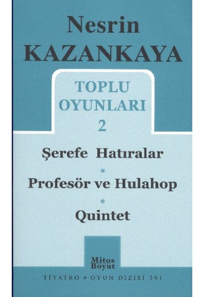 Toplu Oyunları 2 / Şerefe Hatıralar-Profesör ve Hulahop-Quinet
