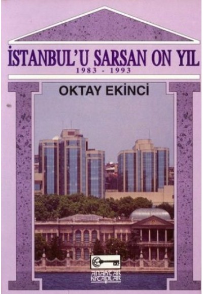 İstanbul'u Sarsan 10 Yıl