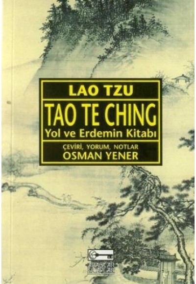 Tao Te Ching Yol ve Erdemin Kitabı