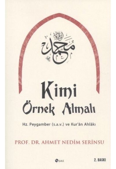 Kimi Örnek Almalı?