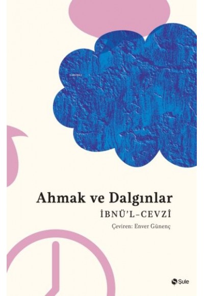Ahmak Ve Dalgınlar Kitabı