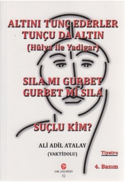 Altını Tunç Ederler Tunçu da Altın (Hülya ile Yadigar) Sıla mı Gurbet Gurbet mi Sıla Suçlu Kim?