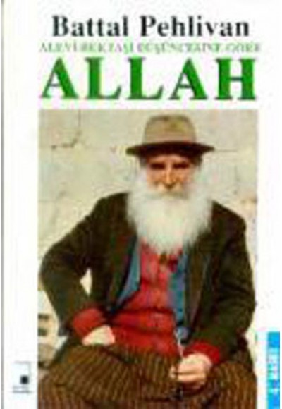 Alevi - Bektaşi Düşüncesine Göre Allah
