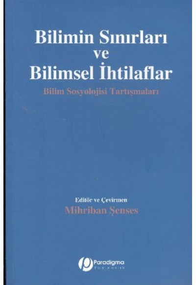 Bilimin Sınırları Ve Bilimsel İhtilaflar