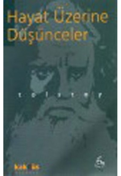 Hayat Üzerine Düşünceler