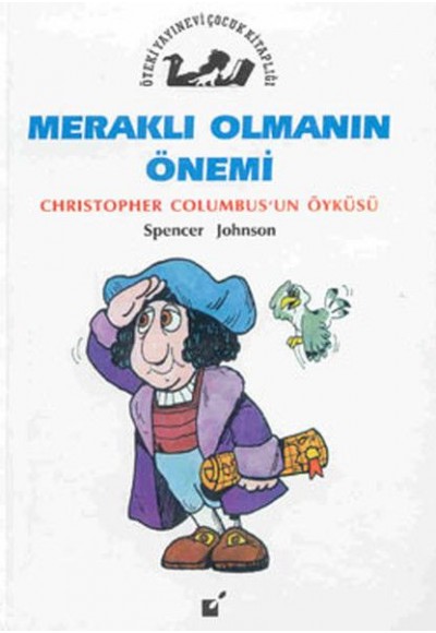 Meraklı Olmanın Önemi - Christopher Colombus'un Öyküsü