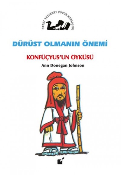 Dürüst Olmanın Önemi - Konfüçyus'un Öyküsü