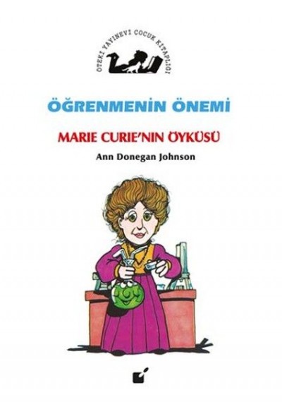 Öğrenmenin Önemi - Marie Curie'nin Öyküsü