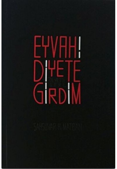 Eyvah! Diyete Girdim