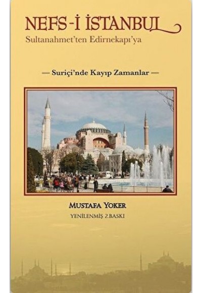 Nefs-i İstanbul: Sultanahmet'ten Edirnekapı'ya