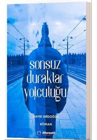 Sonsuz Duraklar Yolculuğu