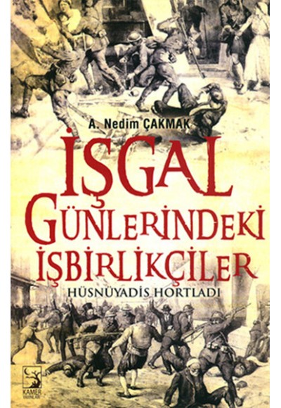 İşgal Günlerindeki İşbirlikçiler