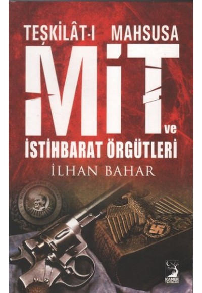 Teşkilat-ı Mahsusa MİT ve İstihbarat Örgütleri