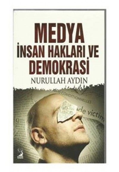 Medya İnsan Hakları ve Demokrasi