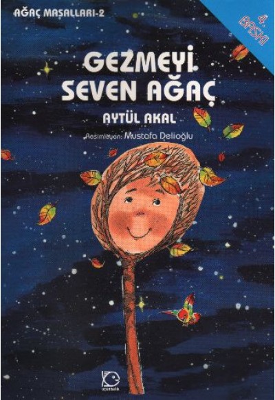Gezmeyi Seven Ağaç