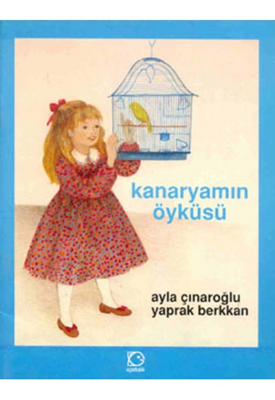 Kanaryamın Öyküsü